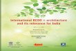 International REDD+architecture and its relevance for India · mitigation pledges under the Kyoto Protocol has garnered the international community’s attention towards the ... the