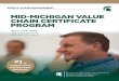 MID-MICHIGAN VALUE CHAIN CERTIFICATE PROGRAM · Mid-Michigan Value Chain Certificate Program About the Program ... qualitative and quantitative data analysis; and • Provide a knowledge