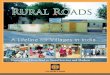 THE WORLD BANK IN INDIA c...Minister’s Rural Roads Program) under the Ministry of Rural Development (MoRD). The program envisages providing new connectivity to about 180,000 habitations