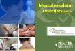 Musculoskeletal Disorders (MSDs) - Workplace Safety North · Take TEN for SAFETY – Musculoskeletal Disorders (MSDs) Posture – Primary Risk Factor If a task involves taking a static