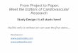 From Project to Paper: Meet the Editors of Cardiovascular ... · Meet the Editors of Cardiovascular Research Study Design: It all starts here! ... Disclosures: . Scope of Cardiovascular