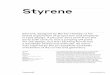 Styrene - Commercial Type Styrene Styrene, designed by Berton Hasebe, is his latest exploration of proportion