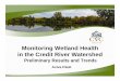 Monitoring Wetland Health in the Credit River Watershed€¦ · Monitoring Wetland Health in the Credit River Watershed Preliminary Results and Trends Aviva Patel. ... Vegetation