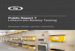 Public Report 7 Lithium-Ion Battery Testing · who are considering investment in battery energy storage. The report described conventional lead-acid and lithium-ion technologies,