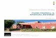FUNCTIONAL & SPATIAL REVIEW - Grande Prairie · I n 2016, capital funding was approved for a 2,000 sq. ft. addition to the Grande Prairie Museum building – 1,000 sq. ft. to the