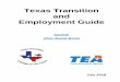 Texas Transition and Employment Guide · Employment Guide Spanish ePub (Digital Book) July 2018. 2 Sections of Transition and Employment Guide ABOUT THIS GUIDE 3 SELF-ADVOCACY, PERSON-DIRECTED