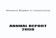 ANNUAL REPORT 2008 - Raoul Wallenberg Institute of Human ... · third Chairperson, Mrs. Pixie Kasonde Yangailo was sworn in, taking over from Mr. Mumba Malila who had accepted appointment