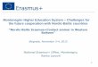 Montenegrin Higher Education System Challenges for the ... · Montenegrin Higher Education System –Challenges for the future cooperation with Nordic-Baltic countries ... monitoring
