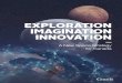 EXPLORATION IMAGINATION INNOVATION · From space-based radar to space robotics, scientists and engineers have found applications for space technologies on Earth, including pioneering