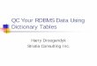 QC Your RDBMS Data Using Dictionary Tables · QC / analyze the RDBMS table specified, creating frequency distributions or min, max, mean, stddev and sum depending on the column type