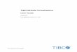 TIBCO® Data Virtualization · Two-Second Advantage® TIBCO® Data Virtualization User Guide Version 8.0 Last Updated: November 9, 2018