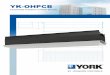 Overhead Passive Chilled Beam - AirFixture · 2017-05-28 · Overhead Passive Chilled Beam 5 PRODUCT FEATURES Configuration Options YK-OHPCB passive chilled beams are available in