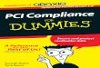 PCI Compliance For Dummies - Abaxiothe huge roster of documented breaches, there’s other evi-dence for concern. According to the Verizon study, the major-ity of compromised records