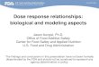 Dose response relationships: biological and modeling aspects · Dose-response toxicity information can be combined and correlated with chemical and biological characteristics to identify