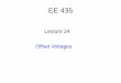 EE 435 - Iowa State 435 Lect 24 Spring 2019.pdfآ  EE 435 Lecture 24 Offset Voltages â€¢Systematic Offset