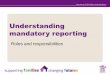 Understanding mandatory reporting...requirements in the Child Protection Act 1999 (Mandatory reporting –Mason’s Law) were passed by Parliament in September 2016 Which early childhood