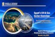 Egypt’s Oil & Gas Sector Overviewfffsr.org/.../Egypts-Oil-Gas-sector-Overview-EU....pdf · Ministry of Petroleum and Mineral Resources 9 OIL AND GAS MODERNIZATION PROJECT Full transformative