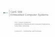 CprE 588 Embedded Computer Systems - Computer Engineeringzambreno/classes/cpre588/lectures/Lect-01.p… · Jan 13-15, 2009 CprE 588 – Embedded Computer Systems Lect-01.8 Outline