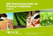 SQF Food Safety Code for Primary Production€¦ · SQF Food Safety Code for Primary Production EDITION 8.1 2345 Crystal Drive, Suite 800 • Arlington, VA 22202 USA 202.220.0635