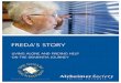 FREDA’S STORY - Alzheimer Society of Canada · FREDA’S STORY 1 ABOUT FREDA AN INDEPENDENT WOMAN Freda emigrated from Germany as a single woman in the 1950s. She worked in a large
