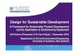 Design for Sustainable Development · Design for Sustainable Development A Framework for Sustainable Product Development ... reuse supplier audits reduce toxics use/act automatic
