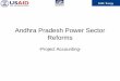 Andhra Pradesh Power Sector Reforms...• The CAOL is maintained work order wise, wherein the expenditure ... implemented project systems module in sap ECC 6.0 version. Accounting