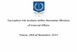 Corruption risk analysis within Romanian Ministry of ...rai-see.org/.../07/Tirana_Romania_MBarlici_CRA.pdf · What co rruption vulnerabilities could be present at the level of the