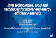 Intel technologies, tools and techniques for power and ...ena-hpc.org/2014/pdf/intel.pdf · Software and workloads used in performance tests may have been optimized for performance