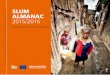 Slum B S AlmAnAc 2015 2016 - World Urban Campaign · Slum almanac 2015/2016 tracking improvement in the lives of Slum dwellers Participatory Slum Upgrading Programme 1 Programme Participatif