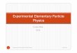 Experimental Elementary Particle Physicsbini/Intro.pdf · 15 Experimental Elementary Particle Physics 30/09/16 Gm2!c depending on the mass. For typical particle masses it is