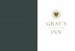 Gray's Inn E-Brochure July 2013 - Gray's Inn Banqueting€¦ · The House and Banqueting Manager and the Banqueting Department look forward to welcoming you to our prestigious and