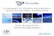 Careers in Data Analytics - Tessellajobs.tessella.com/files/2017/02/RecruitmentBrochure_NL... · 2017-08-03 · Tessella is a global analytics and data science consulting services