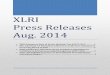 XLRI Press Releases Aug. 2014 · XLRI Announces Date of Xavier Aptitude Test (XAT) 2015 XAT 2015 to be held on 4th January, 2015 The last date of applying is 22nd November, 2014 19th
