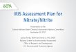 IRIS Assessment Plan for Nitrate/NitriteFile/IAP_ppt_Nitrate+Nitrite.pdf · l epid. studies General population epid. studies Controlled exposure studies Case reports and case series