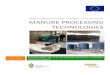  · Manure processing technologies Technical Report No. II to the European Commission, Directorate-General Environment concerning Manure Processing Activities in Europe - Project