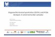 Organochlorinated pesticides (OCPs) and PCBs Analysis in ...€¦ · Organochlorinated pesticides (OCPs) and PCBs Analysis in environmental samples Maria Tominaga Physical‐chemical