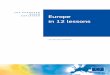 THE EUROPEAN UNION EXPLAINED Europe in 12 lessonseuinfo.rs/files/Publications-eng/6-Europe_in_12_lessons... · 2015-07-23 · 4 THE EUROPEAN UNION EXPLAINED The process of EU enlargement