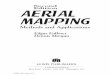 Edition AERIAL MAPPING - GIS-LabAerial Photographs 5.1 Nomenclature of an Aerial Photograph 5.2 Uses of Aerial Photographs 5.3 Time-Lapse Photography 5.4 Sources of Aerial Photographs