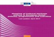 Mapping of Cultural Heritage actions in European …...1.2.1. European Year of Cultural Heritage 2018 On August 2016, following an invitation by the Culture Council (composed by the
