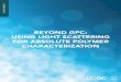 Beyond GPC: UsinG LiGht sCatterinG for aBsoLUte PoLymer ...files.pharmtech.com/alfresco_images/pharma/2017/04/... · Gel permeation chromatography (GPC) and size-exclusion chromatography