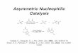 Asymmetric Nucleophilic Catalysis Asymmetric Nucleophilic Catalysis Vedejs, E.; Daugulis, O. J. Am