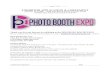 EXHIBITOR APPLICATION & AGREEMENT - Photo Booth Expo · 2019-03-18 · EXHIBITOR APPLICATION & AGREEMENT • February 24-27, 2020 — South Point Hotel & Casino, Las Vegas Nevada