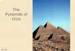 The Pyramids of Giza - Utah State University · Pyramids and Temple Complexes at Giza E2-62. 043. The Sphinx E2-63. The Sphinx E2-64. The Sphinx E2-64a. E2-65 Diorite Statue of Chephren