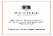 Bethel University Physician Assistant Program …...The Physician Assistant Program at Bethel University consists of two phases. The first phase is the didactic phase and is 15 months
