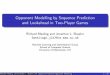 Opponent Modelling by Sequence Prediction and Lookahead in ... mealingr/documents/Opponent...آ  Opponent