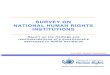 SURVEY ON NATIONAL HUMAN RIGHTS INSTITUTIONS · 1. Background to the questionnaire and an outline of its key objectives 2. Methodology adopted for the questionnaire 3. Conclusions