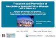 Treatment and Prevention of Respiratory Syncytial … Englund...Hematopoietic Cell TX Recipients with RSV Lower Respiratory Tract Disease (RSV meeting, Santa Fe, Waghmare, et al al111)