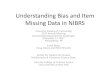 Understanding Bias and Item Missing Data in NIBRSweb.math.jjay.cuny.edu/abstracts/NIBRS_ASC_2017.pdfUnderstanding Bias and Item Missing Data in NIBRS American Society of Criminology