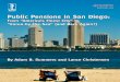 Public Pensions in San Diego - Reason Foundation · Diego, San Diego Unified Port District, and the San Diego County Regional Airport Authority. The city of San Diego pension plan