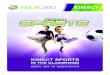 Kinect SportS - download.microsoft.comdownload.microsoft.com/documents/uk/conference/BETT5.pdf · Kinect Sports allows you to complete with other players at virtual sporting events